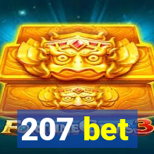 207 bet